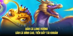 Bắn Cá Long Vương