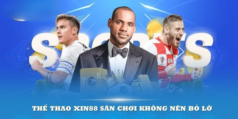 Giới thiệu về thể thao XIN88 